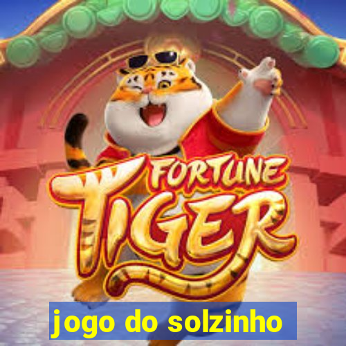 jogo do solzinho